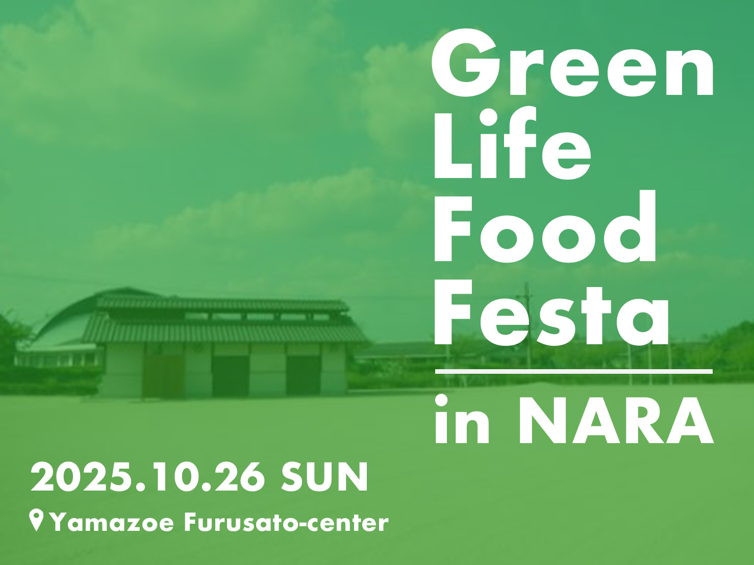 Green Life Food Festa in NARA